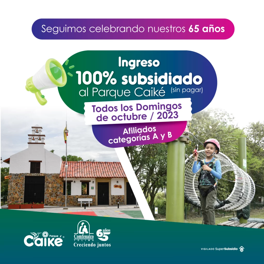 Ingreso subsidiado Sin Costo Todos los Domingos de Octubre al Parque Caiké en Ibagué